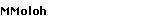 MMoloh
